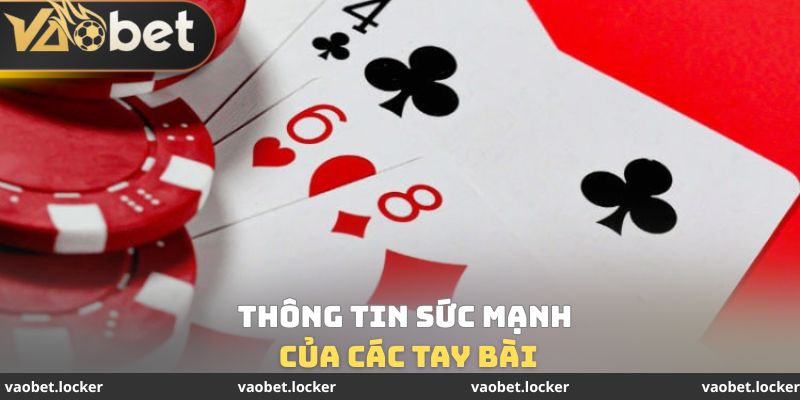 Thông tin sức mạnh của các tay bài