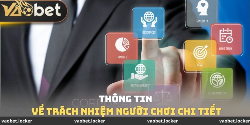 Thông tin về trách nhiệm người chơi chi tiết